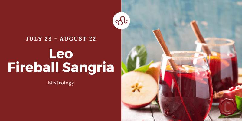 Leo: Fireball Sangria Recipe - Country Wine & Spirits