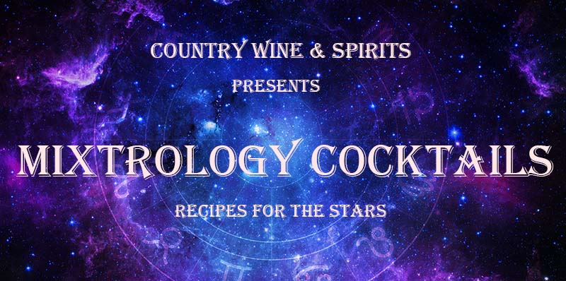 Mixtrology Cocktails: Recipes For The Stars - Country Wine & Spirits