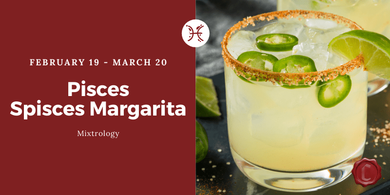 Pisces Spicy Margarita (Serrano Margarita)