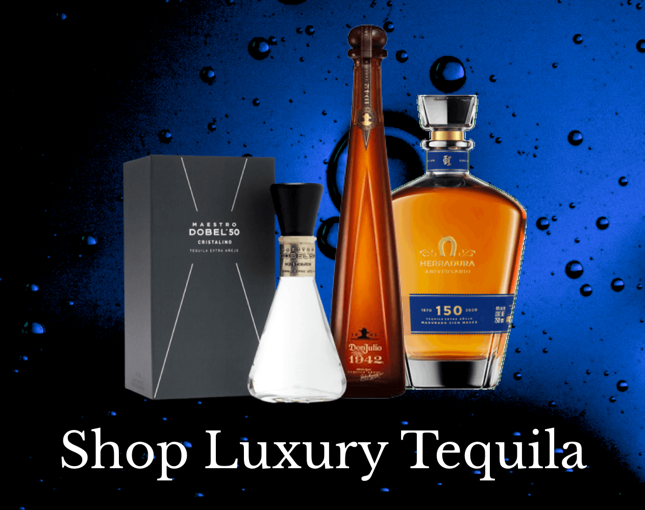 Shop Luxury Tequila